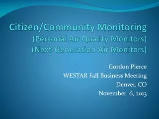 Citizen/Community Monitoring (Personal Air Quality Monitors) (Next-Generation Air Monitors)