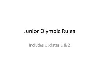 Junior Olympic Rules