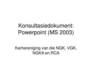 konsultasiedokument powerpoint ms 2003