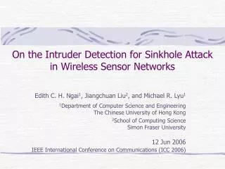 On the Intruder Detection for Sinkhole Attack in Wireless Sensor Networks