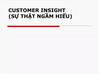 customer insight s th t ng m hi u