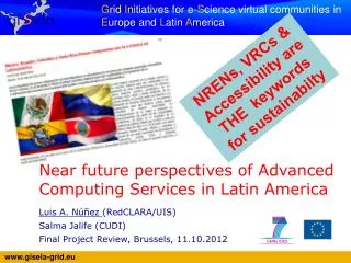 Near future perspectives of Advanced Computing Services in Latin America