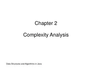 Chapter 2 Complexity Analysis