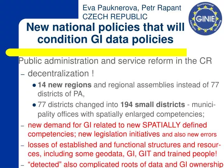 new national policies that will condition gi data policies