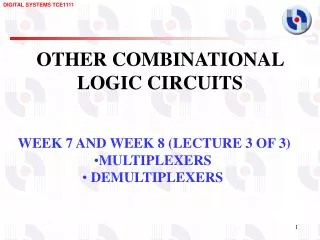 OTHER COMBINATIONAL LOGIC CIRCUITS
