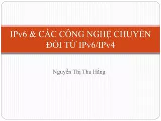 ipv6 c c c ng ngh chuy n i t ipv6 ipv4