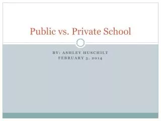 Public vs . Private School