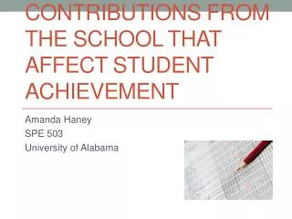 Contributions from the school that affect student achievement