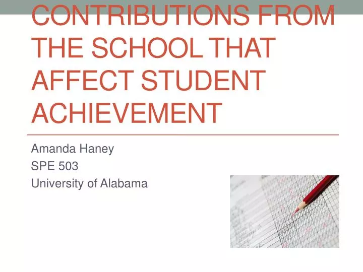 contributions from the school that affect student achievement