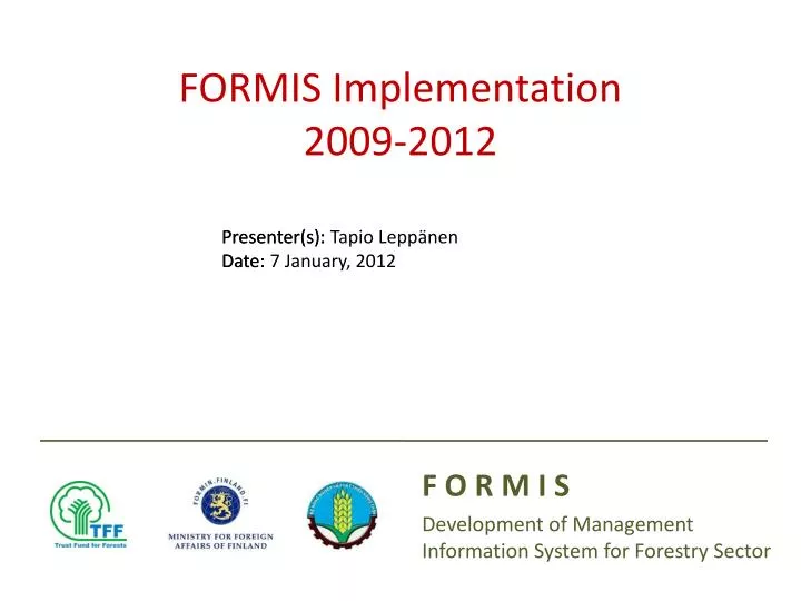 formis implementation 2009 2012