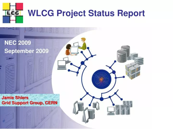 wlcg project status report