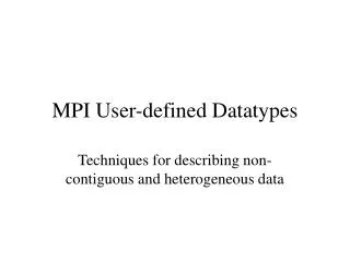 MPI User-defined Datatypes