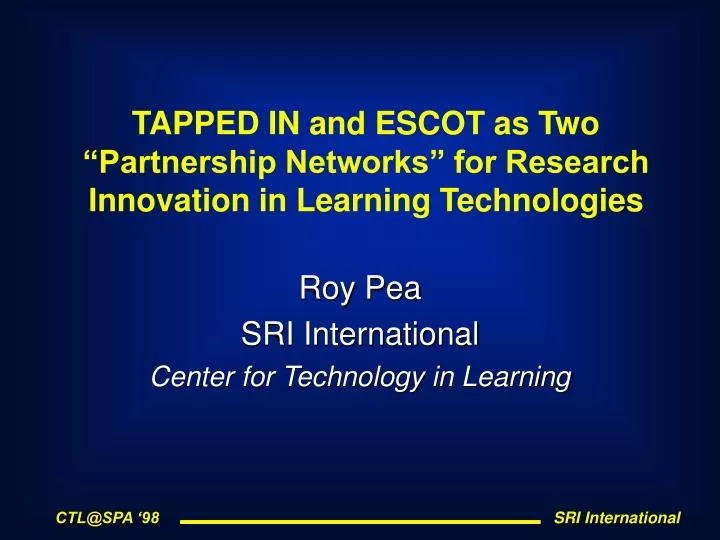 tapped in and escot as two partnership networks for research innovation in learning technologies