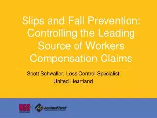 Slips and Fall Prevention: Controlling the Leading Source of Workers Compensation Claims
