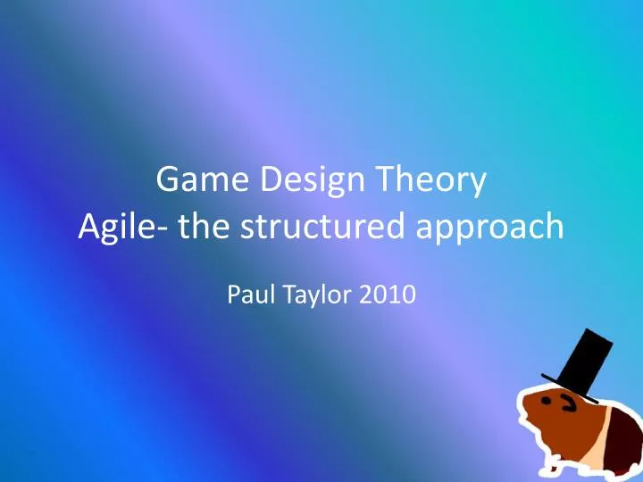 game design theory agile the structured approach