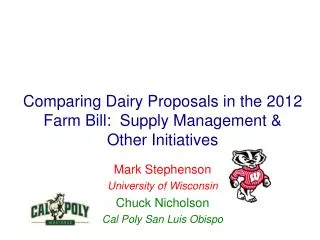 Comparing Dairy Proposals in the 2012 Farm Bill: Supply Management &amp; Other Initiatives