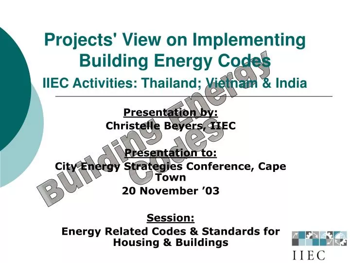 projects view on implementing building energy codes iiec activities thailand vietnam india