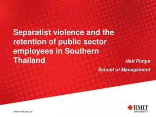 Separatist violence and the retention of public sector employees in Southern Thailand