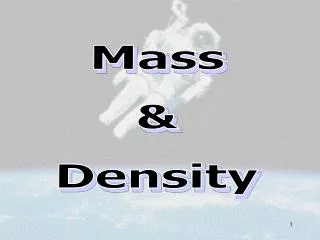 Mass &amp; Density
