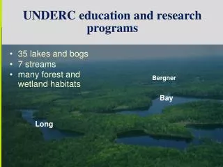 UNDERC education and research programs
