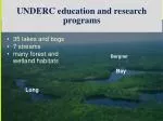 UNDERC education and research programs - slide 1