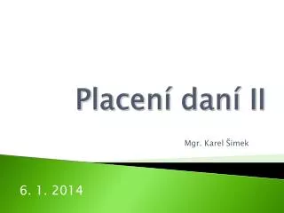 placen dan ii