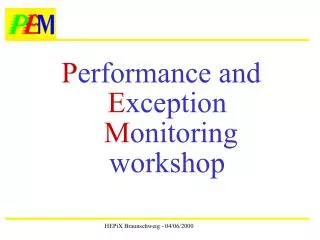 P erformance and E xception M onitoring workshop