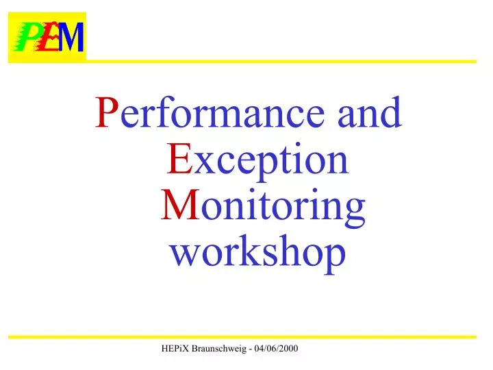 p erformance and e xception m onitoring workshop