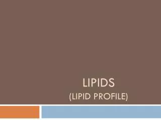 lipids lipid profile