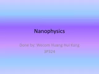 Nanophysics