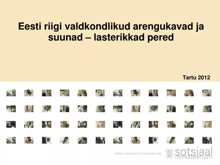 eesti riigi valdkondlikud arengukavad ja suunad lasterikkad pered