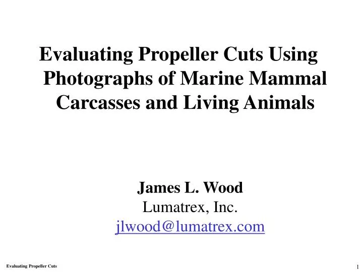 evaluating propeller cuts