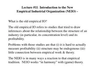 Lecture #11 : Introduction to the New Empirical Industrial Organization (NEIO) -