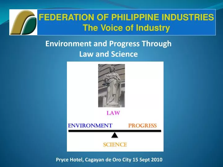 environment and progress through law and science pryce hotel cagayan de oro city 15 sept 2010