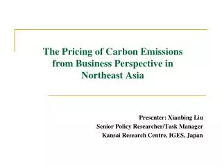 The Pricing of Carbon Emissions from Business Perspective in Northeast Asia