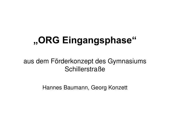 org eingangsphase aus dem f rderkonzept des gymnasiums schillerstra e