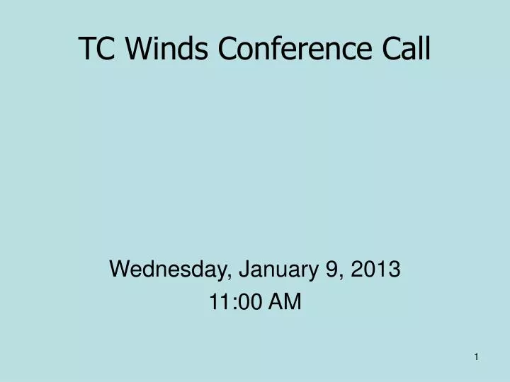 tc winds conference call