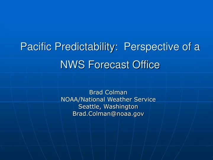 pacific predictability perspective of a nws forecast office