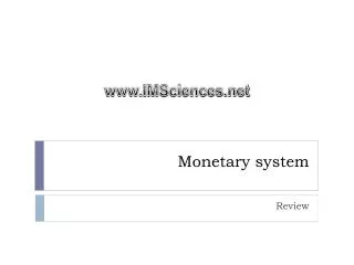 Monetary system