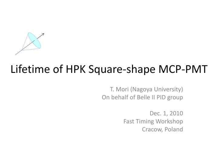 lifetime of hpk square shape mcp pmt