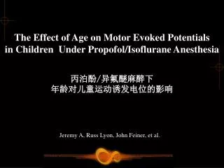 The Effect of Age on Motor Evoked Potentials in Children Under Propofol/Isoflurane Anesthesia