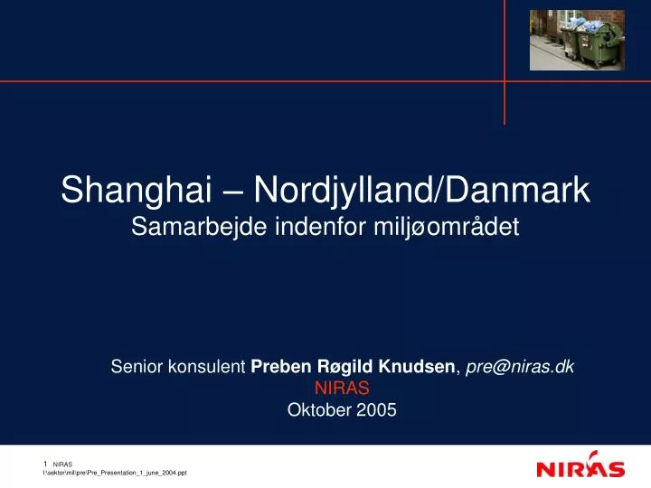 senior konsulent preben r gild knudsen pre@niras dk niras oktober 2005