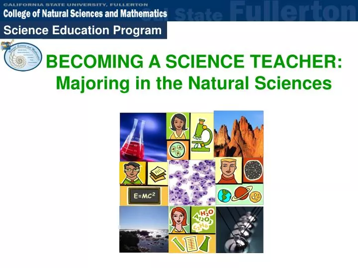 becoming a science teacher majoring in the natural sciences