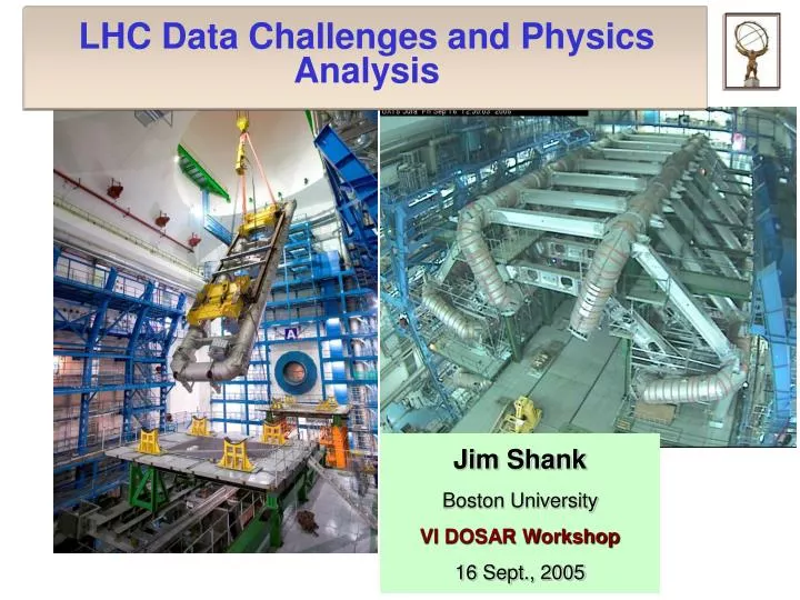 lhc data challenges and physics analysis