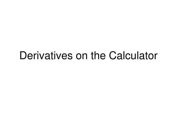 derivatives on the calculator