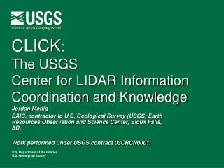 CLICK : The USGS Center for LIDAR Information Coordination and Knowledge
