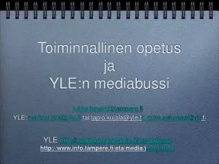 toiminnallinen opetus ja yle n mediabussi