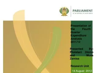 Presentation of the Fourth Quarter Expenditure Analysis 2011/12