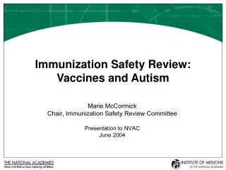 Immunization Safety Review: Vaccines and Autism