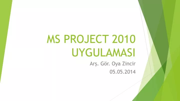 ms project 2010 uygulamasi